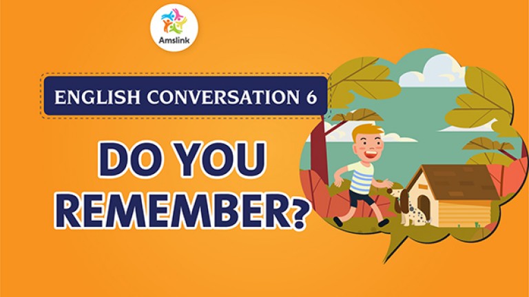 English Conversation 6: Do You Remember?